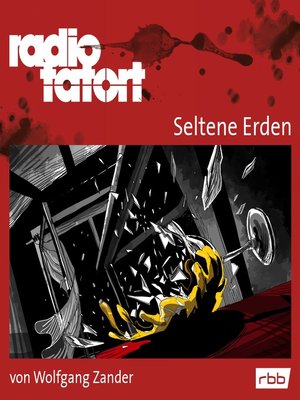 cover image of Radio Tatort rbb--Seltene Erden
